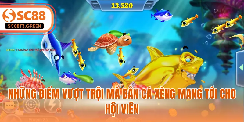 Những điểm vượt trội mà bắn cá xèng mang tới cho hội viên